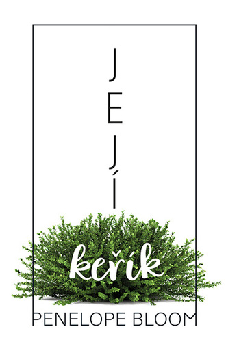 Její keřík kúpite na Panta Rhei