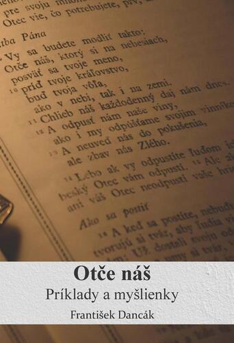 Kniha Otče náš - František Dancák
