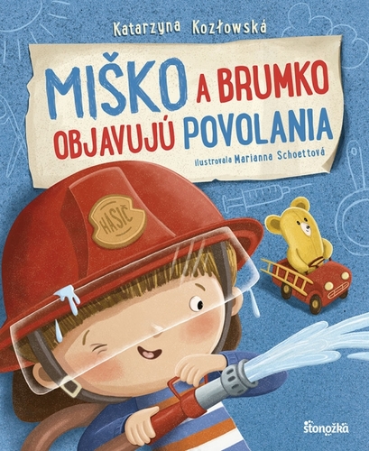 Miško a Brumko objavujú povolania - Katarzyna Kozlowska,Marianna Schoett,Katarína Gruszczyk