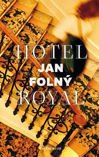 Hotel Royal - Ján Folný