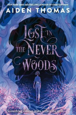 Lost in the Never Woods - Aiden Thomas