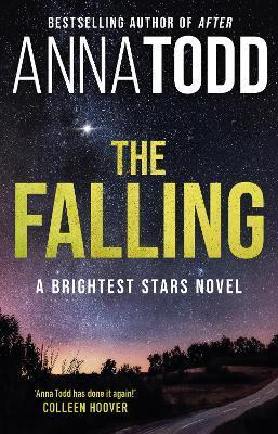 Kniha The Falling : A Brightest Stars Novel