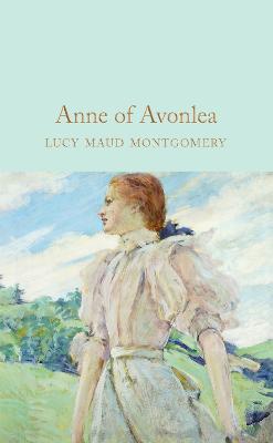 Anne of Avonlea - Lucy Maud Montgomery