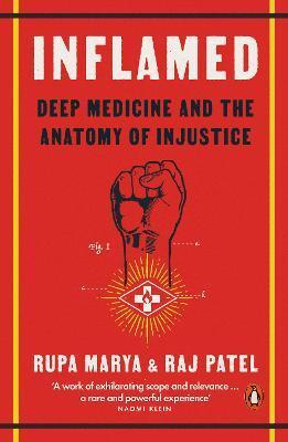 Inflamed - Rupa Marya,Raj Patel