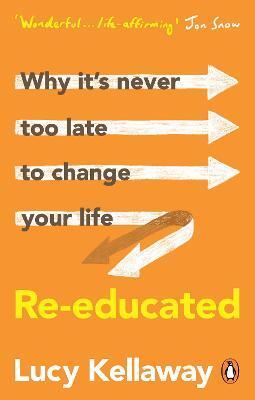 Re-educated - Lucy Kellaway