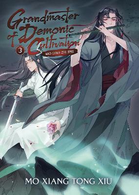 Kniha Grandmaster of Demonic Cultivation: Mo Dao Zu Shi (Novel) Vol. 3 : 3 - Mo Xiang Tong Xiu