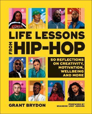 Life Lessons from Hip-Hop - Grant Brydon