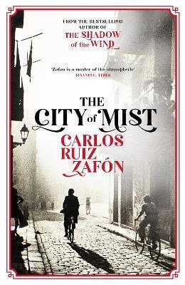 The City of Mist - Carlos Ruiz Zafón