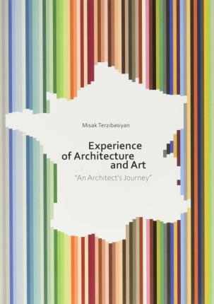 Kniha Experience of Architecture and Art