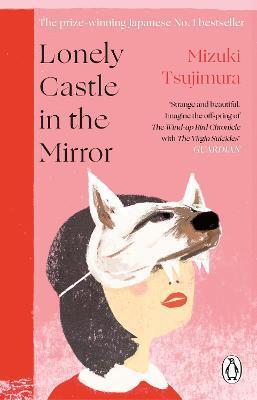 Lonely Castle in the Mirror - Mizuki Tsujimura,Gabriel Philip