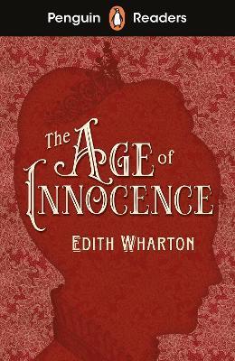 Kniha Penguin Readers Level 4: The Age of Innocence (ELT Graded Reader)