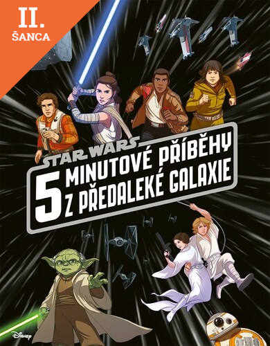 Lacná kniha Star Wars - 5minutové příběhy z předaleké galaxie