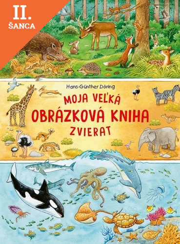 Lacná kniha Moja veľká obrázková kniha zvierat