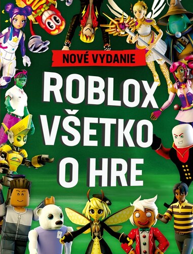 Roblox 100% neoficiálny: Všetko o hre - Nové vydanie
