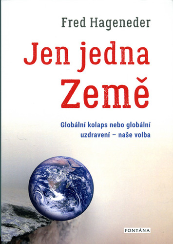 Kniha Jen jedna Země - Globální kolaps nebo gl