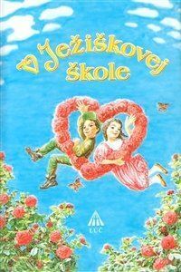 Kniha V Ježiškovej škole (3. vyd.)