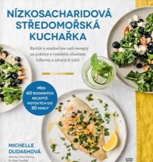 Kniha Nízkosacharidová středomořská kuchařka