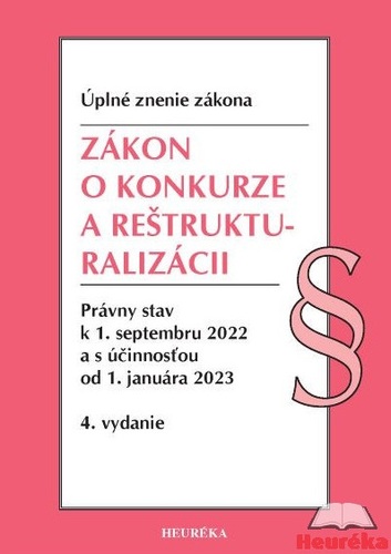 Zákon o konkurze a reštrukturalizácii Úzz, 4. vydanie 2022