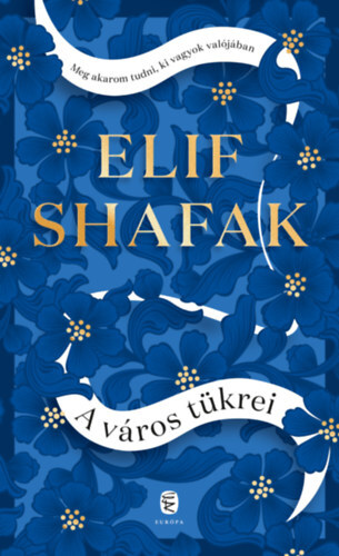 A város tükrei - Elif Shafak