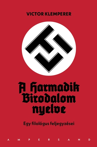 Kniha LTI - A harmadik birodalom nyelve (3.kiadás) - Victor Klemperer