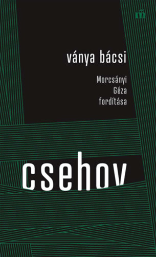 Kniha Ványa bácsi - Csehov Anton Paulovics