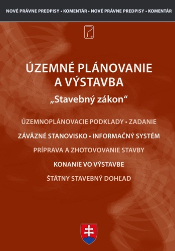 Územné plánovanie a výstavba - Stavebný zákon účinný od 1. 4. 2024 - Štefan Strašnický