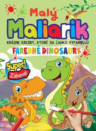 Kniha Malý maliarik - Farebné dinosaury