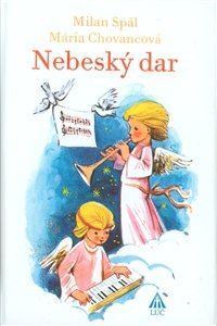 Kniha Nebeský dar (2. vydanie)