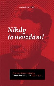 Kniha Nikdy to nevzdám! - Ľubomír Novotný