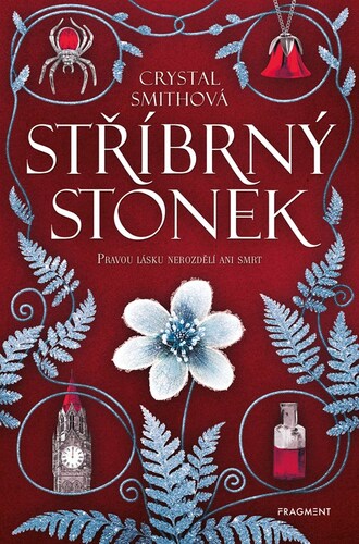 Kniha Stříbrný stonek - Crystal Smith,Josef Kalousek