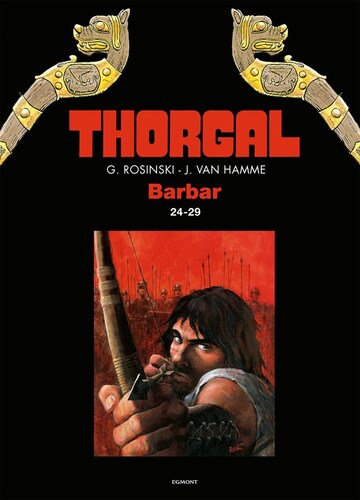 Kniha Thorgal - Barbar omnibus 24-29 - Jean van Hamme,Grzegorz Rosiński,Richard Podaný