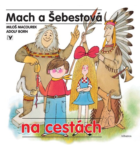 Kniha Mach a Šebestová na cestách