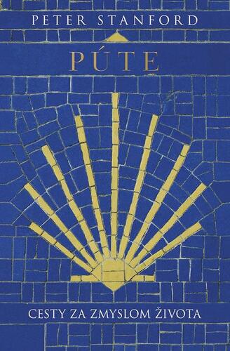 Kniha Púte: Cesty za zmyslom života - Peter Stanford