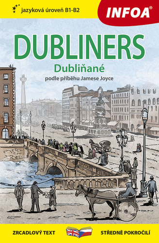 Dubliners B1-B2 (Dubliňané) - Zrcadlová četba - Joyce James