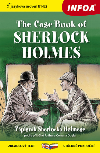 Kniha The Case-Book of Sherlock Holmes/Zápisník Sherlocka Holmese