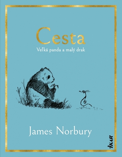 Cesta: Veľká panda a malý drak - James Norbury,Ivana Trubirohová