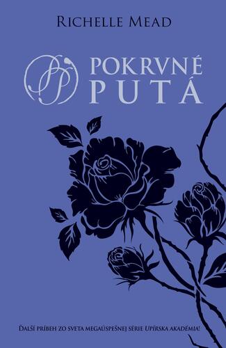 Kniha Pokrvné putá - Richelle Mead