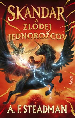 Skandar a zlodej jednorožcov - A. F. Steadmanová