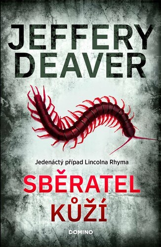 Kniha Sběratel kůží, 2. vydání - Jeffery Deaver,Jiří Kobělka