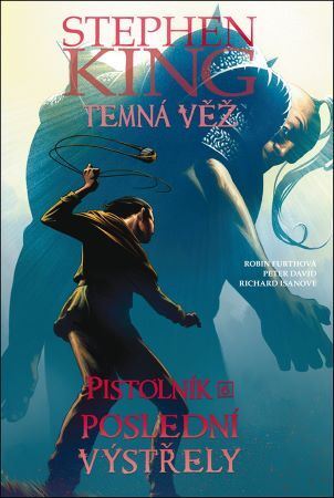 Kniha Temná věž Pistolník Poslední výstřely