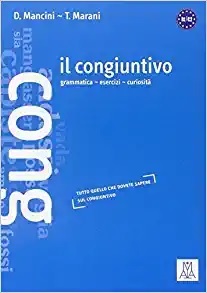 Grammatiche ALMA: Il congiuntivo