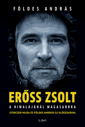 Kniha Erőss Zsolt - A Himalájánál magasabbra - András Földes