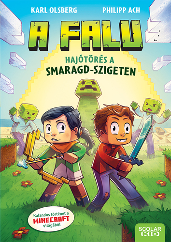 Kniha A falu 1: Hajótörés a Smaragd-szigeten - Karl Olsberg