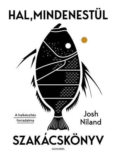 Hal, mindenestül - Josh Niland