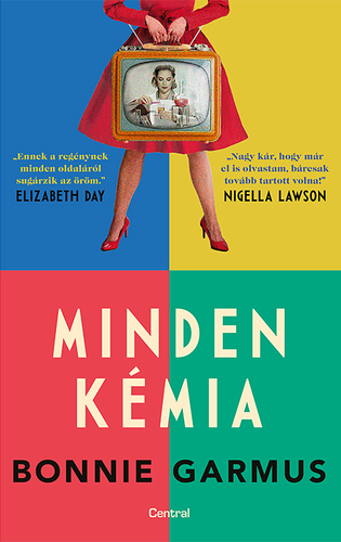 Minden kémia - Bonnie Garmus