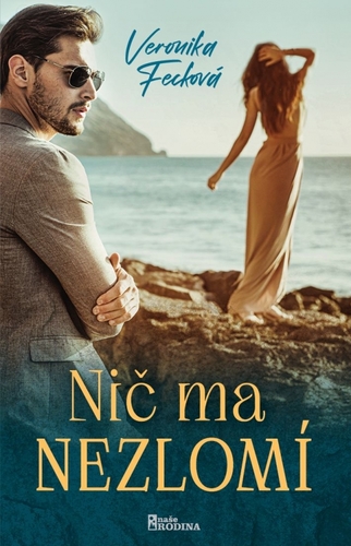 Kniha Nič ma nezlomí