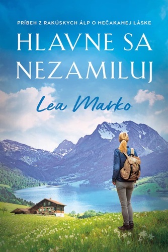 Kniha Hlavne sa nezamiluj