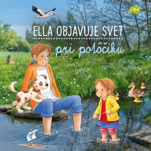 Kniha Ella objavuje svet: Pri potôčiku