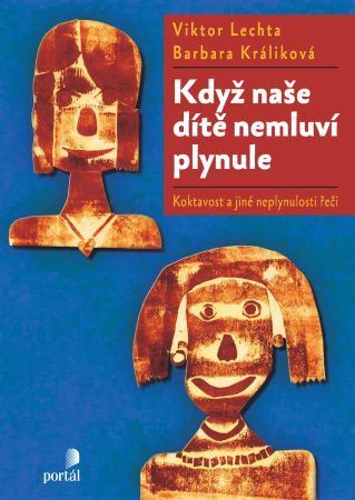 Kniha Když naše dítě nemluví plynule