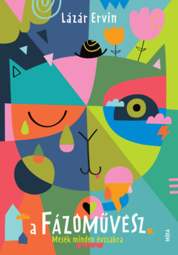 Kniha A fázóművész - Mesék minden évszakra - Ervin Lázár